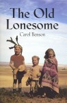 Cover, from Carol Benson (2006), 'The Old Lonesome', Farcountry Press, Helena, Montana. Cover art by Chris Knutson.